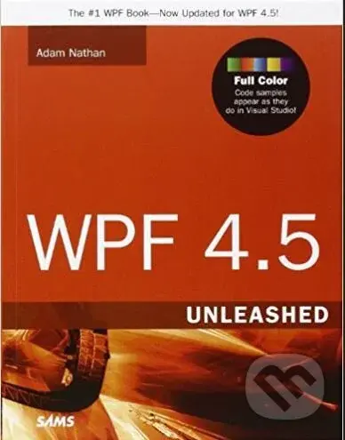 WPF 4.5 Unleashed - Adam Nathan - kniha z kategorie Počítače a internet
