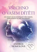Všechno o vašem dítěti - Andrea Homolová - kniha z kategorie Vztahy a rodina