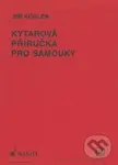 Kytarová příručka pro samouky - Jiří Köhler