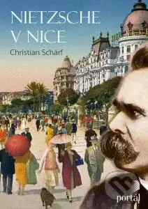 Nietzsche v Nice - Christian Schärf - kniha z kategorie Beletrie