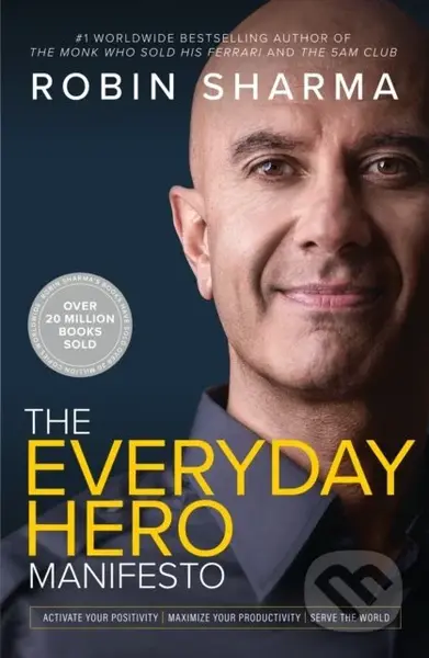 The Everyday Hero Manifesto (Aim For Iconic, Rise To Legendary, Make History) - kniha z kategorie Byznys a management