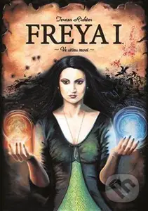 Freya I. -  Ve stínu moci - Tereza Richter - kniha z kategorie Sci-fi a fantasy