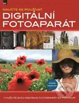 Digitální fotoaparát (Naučte se používat) - Chris Weston - kniha z kategorie Multimédia