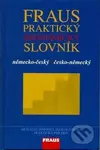 Fraus Praktický ekonomický slovník německo-český česko-německý - kniha z kategorie Vysoké školy