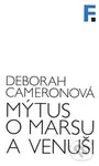 Mýtus o Marsu a Venuši - Deborah Cameron