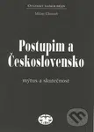 Postupim a Československo (Mýtus a skutečnost) - Milan Churaň - kniha z kategorie Historie