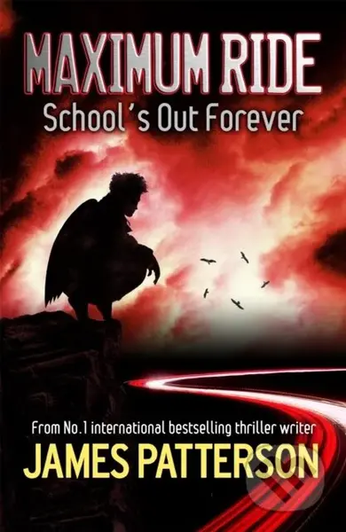 School's Out Forever - James Patterson - kniha z kategorie Fantasy