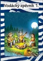 Vodácký zpěvník 1 - kniha z kategorie Hudba