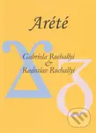Aréte - Gabriela Rochallyi, Radoslav Rochallyi - kniha z kategorie Poezie