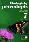 Ekologický přírodopis pro 7.ročník základní školy (2. část) - kniha z kategorie Biologie