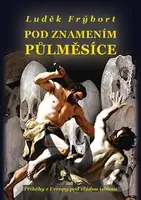 Pod znamením půlměsíce (Příběhy z Evropy pod vládou islámu) - kniha z kategorie Společenská beletrie