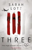 The Three - Sarah Lotz - kniha z kategorie Thrillery