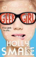 Geek Girl - Holly Smale - kniha z kategorie Beletrie pro děti