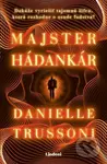 Majster hádankár - Danielle Trussoni - kniha z kategorie Thrillery