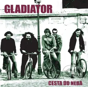 Gladiator: Cesta do neba. LP - Gladiator,Gladiator: Cesta do neba. LP - Gladiator