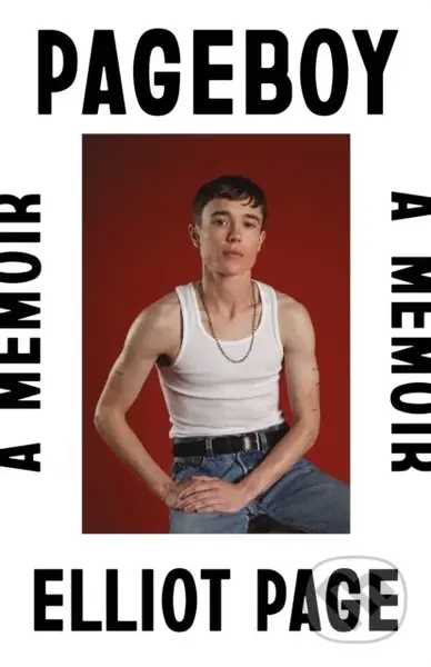 Pageboy (A Memoir) - Elliot Page
