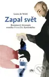 Zapal svět (Románový životopis svatého Františka Xaverského) - kniha z kategorie Duchovní život