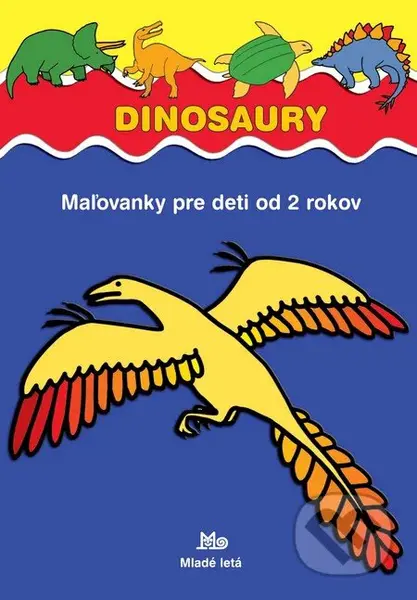 Dinosaury (vymaľovánka) (Maľovanky pre deti od 2 rokov) - kniha z kategorie Omalovánky