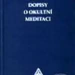 Dopisy o okultní meditaci - Alice A. Bailey - kniha z kategorie Spiritualita