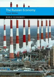 The Russian Economy - Yuval Weber