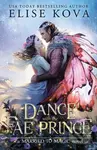 Dance with the Fae Prince - Elise Kova - kniha z kategorie Fantasy