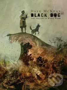 Black Dog: The Dreams Of Paul Nash (Second Edition) - Dave McKean