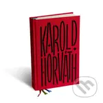 33x Karol D. Horváth - Karol D. Horváth - kniha z kategorie Společenská beletrie
