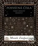 Posvátná čísla (Tajné kvality kvantit) - Miranda Lundyová - kniha z kategorie Matematika