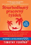 Štvorhodinový pracovný týždeň (Rozšírené a aktualizované vydanie) - kniha z kategorie Odborné a naučné