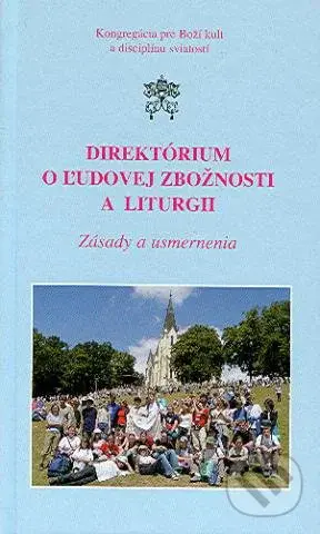 Direktórium o ľudovej zbožnosti a liturgii (Zásady a usmernenia) - kniha z kategorie Teologie