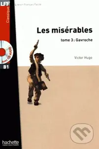 Les Misérables 3: Gavroche + CD (A2) - Victor Hugo - kniha z kategorie Jazykové učebnice a slovníky