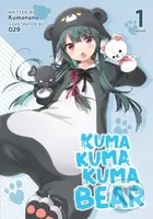 Kuma Kuma Kuma Bear (Light Novel) 1 - Kumanano, 029 (ilustrátor) - kniha z kategorie Fantasy