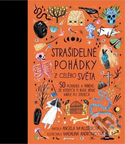 Strašidelné pohádky z celého světa (50 pohádek a příběhů, ze kterých ti bude běhat mráz po zádech) - kniha z kategorie Beletrie pro děti