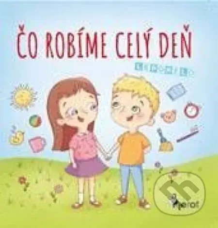 Čo robíme celý deň - kniha z kategorie Pro děti