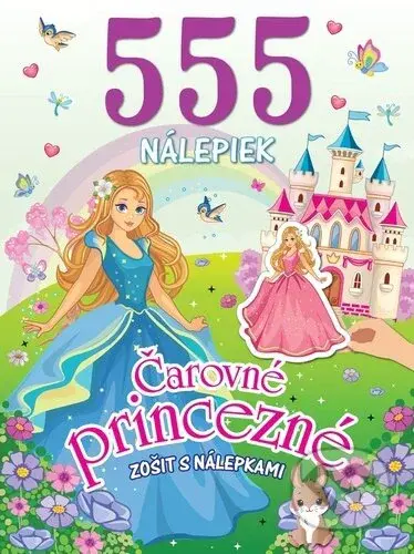 555 nálepiek Čarovné princezné - kniha z kategorie Samolepky