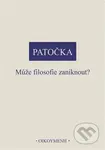 Může filosofie zaniknout? - Jan Patočka - kniha z kategorie Filozofie