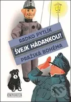 Švejk hádankou? (Pražská bohéma) - Radko Pytlík - kniha z kategorie Literární věda