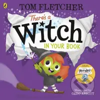 There's a Witch in Your Book - Tom Fletcher, Greg Abbott (ilustrácie) - kniha z kategorie Pro děti