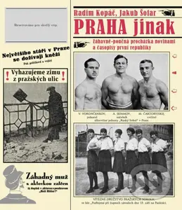 Praha jinak (Zábavně-poučná procházka novinami a časopisy první republiky) - kniha z kategorie Historie