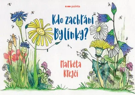 Kdo zachrání Bylínky? - Markéta Krejčí - kniha z kategorie Beletrie pro děti