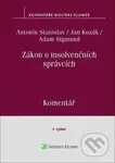 Zákon o insolvenčních správcích (Komentář) - Antonín Stanislav, Jan Kozák, Adam Sigmund - kniha z kategorie Odborné a naučné