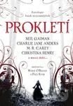 Prokletí (Antologie bajek nejtemnějších) - Paul Kane, Marie O´Regan - kniha z kategorie Thrillery