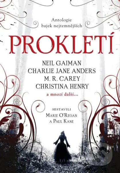 Prokletí (Antologie bajek nejtemnějších) - Paul Kane, Marie O´Regan - kniha z kategorie Thrillery