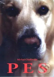 Pes - Michal Císařovský - kniha z kategorie Chov zvířat