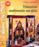 Vianočné maľovanie na sklo - Melanie Schächtner - kniha z kategorie Kreslení
