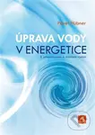 Úprava vody v energetice (3. vydanie) - Pavel Hübner