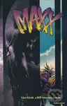 Maxx (Kniha první) - Sam Kieth, Bill Messner-Loebs - kniha z kategorie Komiksy