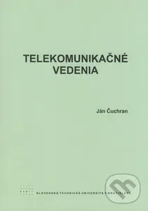 Telekomunikačné vedenia - Ján Čuchran