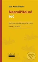 Nesmiřitelná řeč (Rozprava s přidaným mýtem o Janu Husovi) - kniha z kategorie Beletrie
