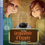 Le souvenir d’Égypte (A2 ( Niveau 2)) - Mary Flagan, Mery Martinelli